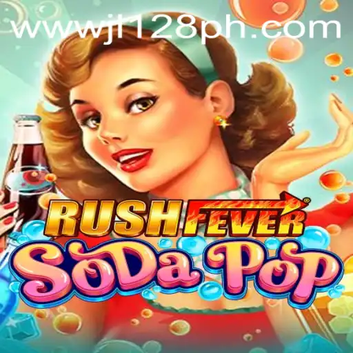 RushFeverSodaPop: An Exciting Dive into a Bubbly Gaming World with JL128.COM